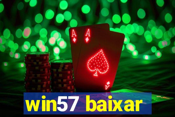 win57 baixar